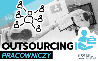 Czym jest outsourcing pracowniczy i jakie korzyści może przynieść pracodawcy?