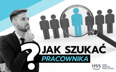 Gdzie szukać pracowników? Sprawdź, jak znaleźć dobrego pracownika