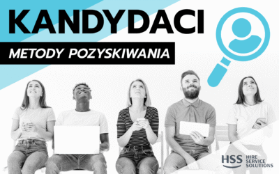 Skąd się biorą Kandydaci czyli o metodach pozyskiwania pracowników.