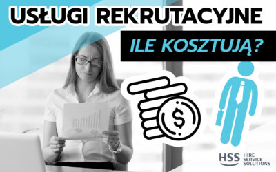 Wynagrodzenie firmy rekrutacyjnej, czyli ile mnie to będzie kosztowało?